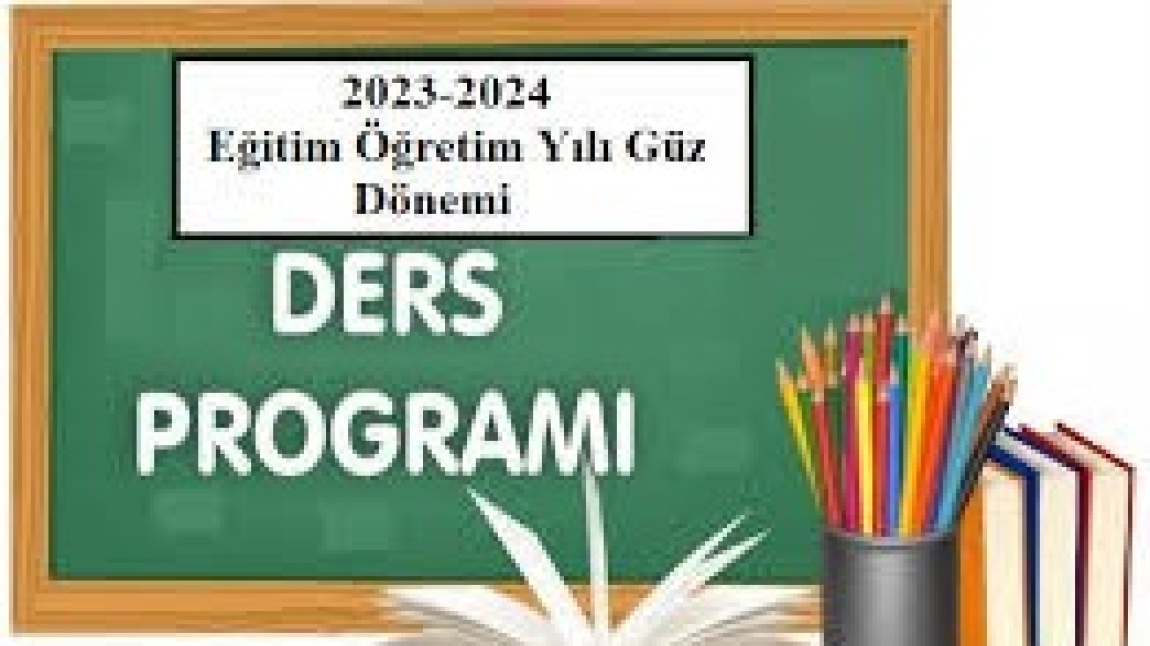 2023-2024 Eğitim Öğretim Yılı Ders Programı